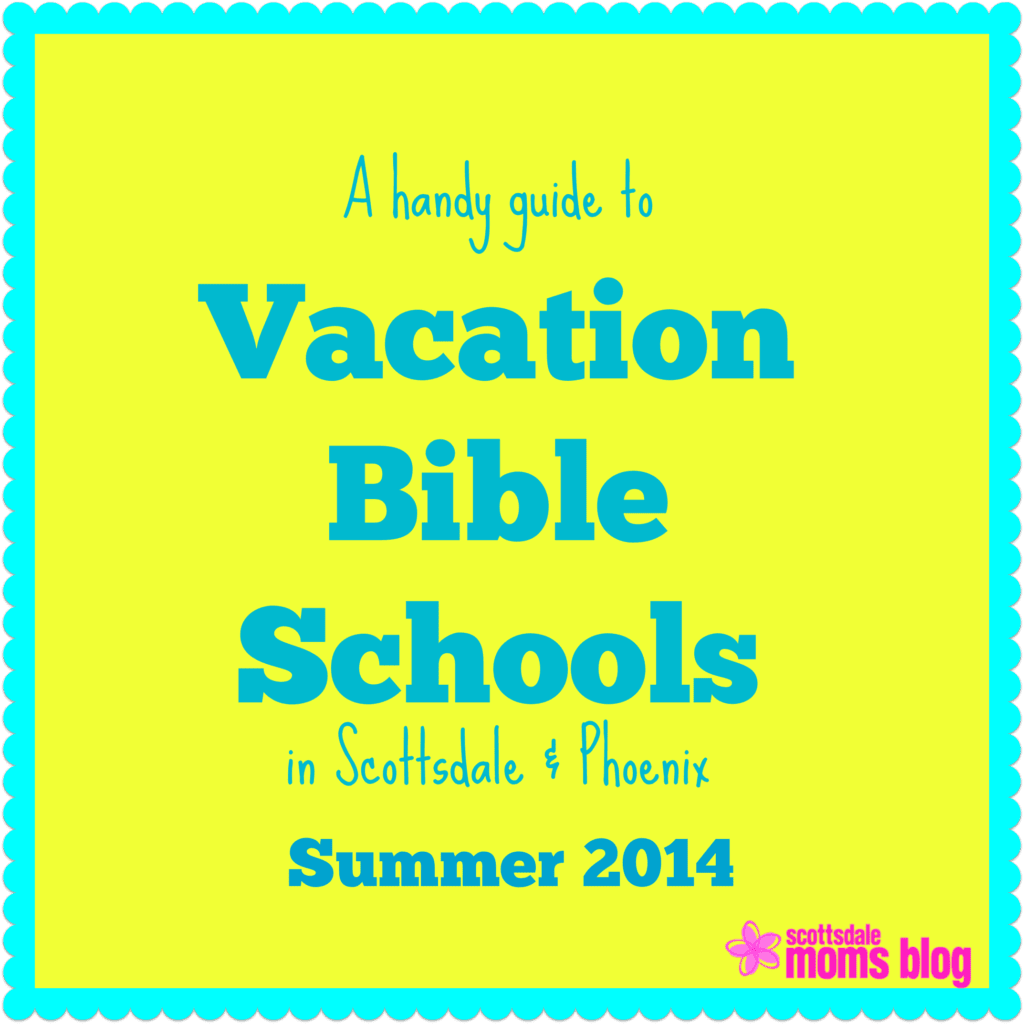 A guide to VBS in Scottsdale and Phoenix.png