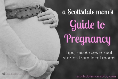 Scottsdale Moms Guide to Pregnancy