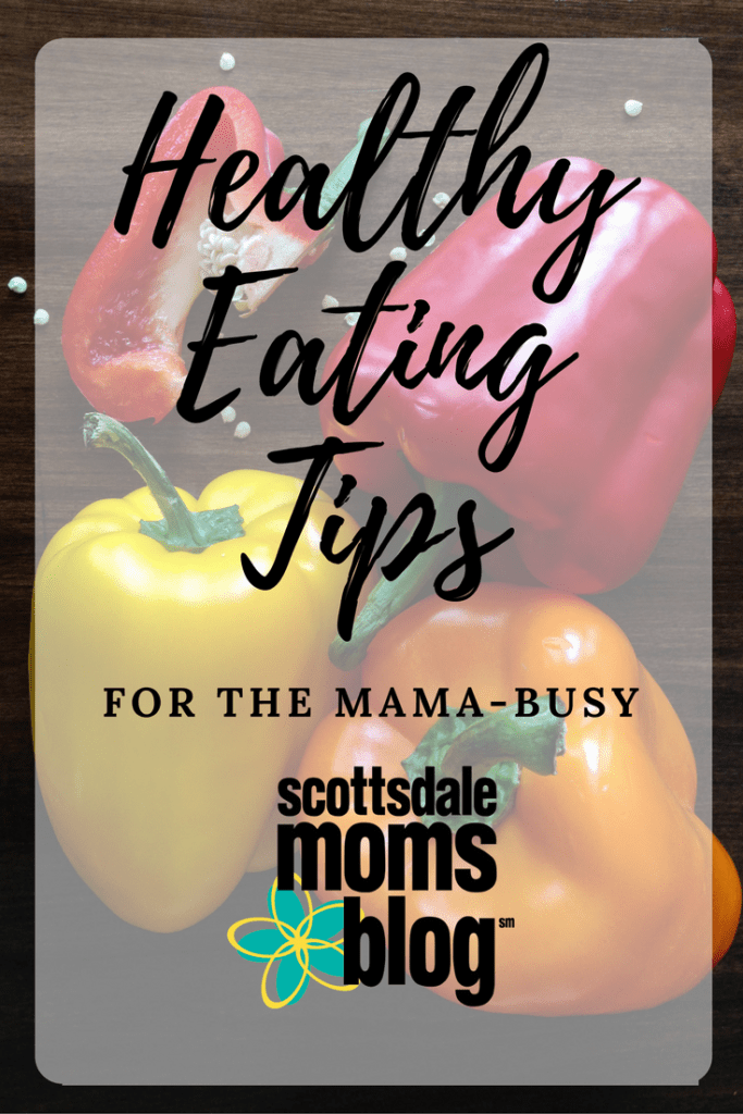 Healthy eating for busy mamas