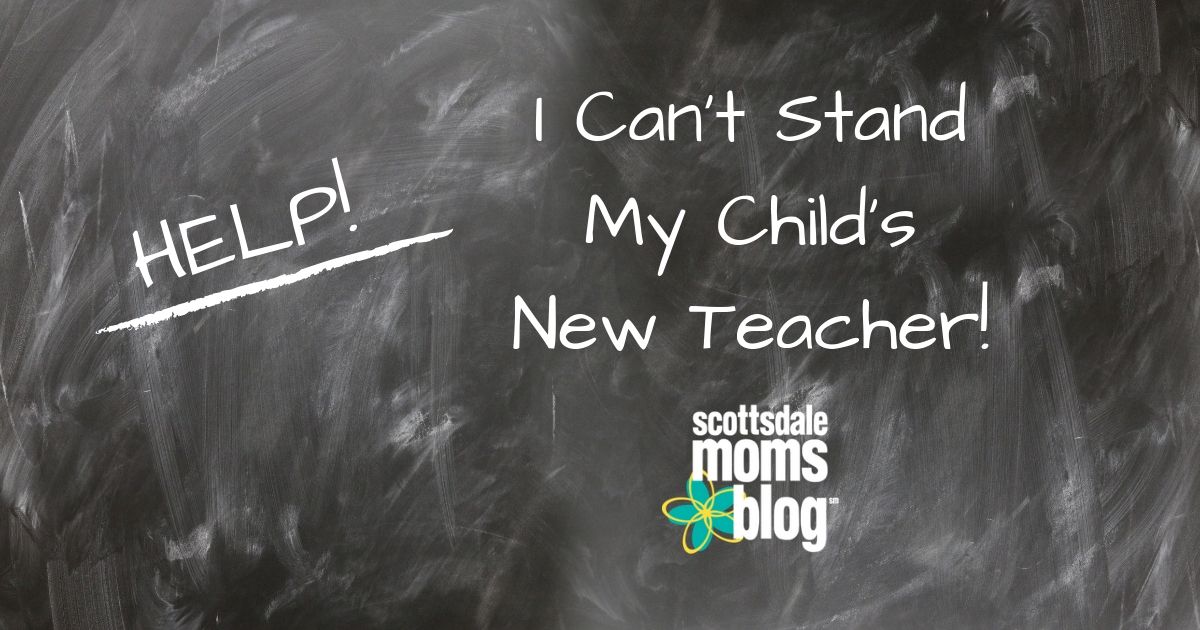I can't stand my child's new teacher