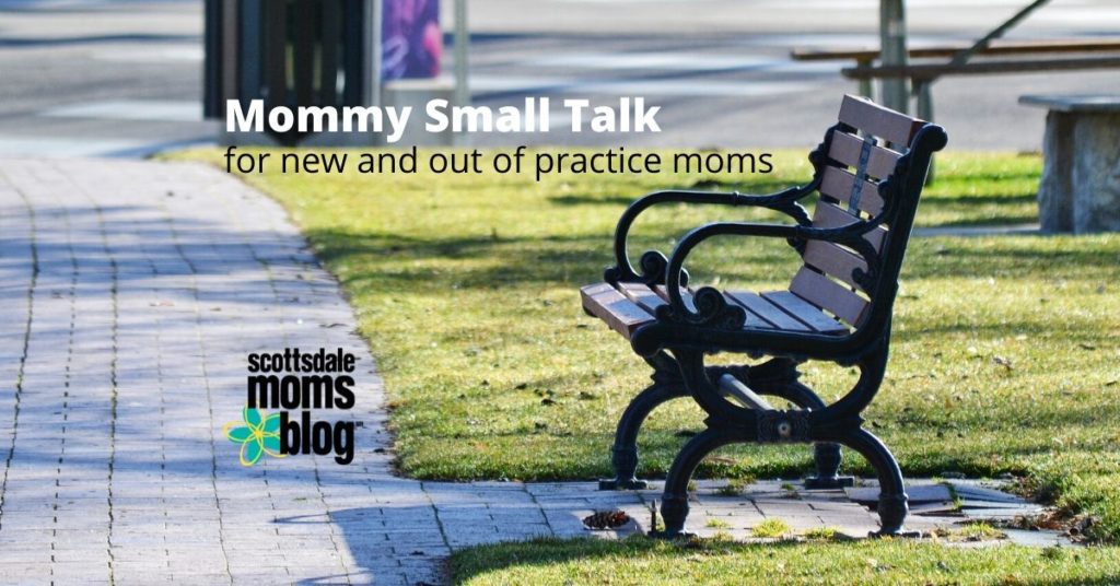 mommy small talk